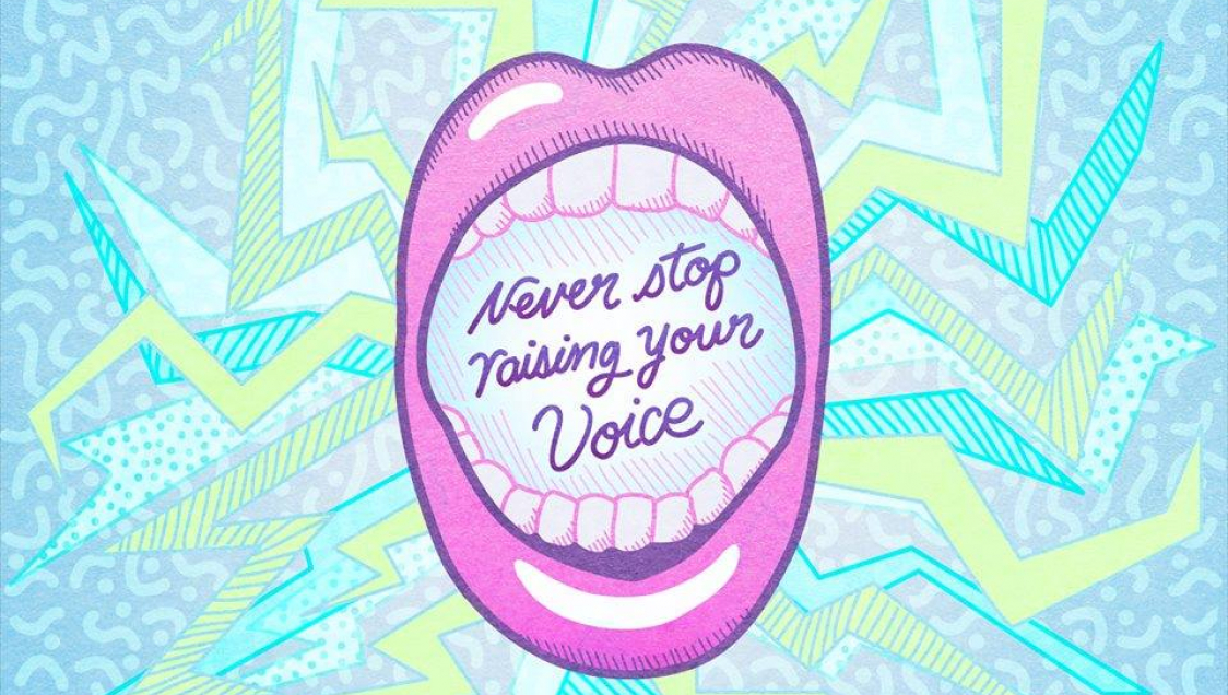 Graphic of a wide open pink mouth on a blue and green lightning-bolt background with the text "Never stop raising your voice" in purple cursive