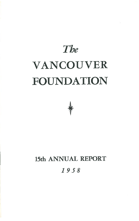 Cover of a publication, plain, reading "The Vancouver Foundation 15th Annual Report 1958"