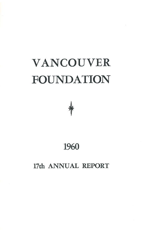 Cover of a publication, plain, reading "Vancouver Foundation 17th Annual Report 1960"