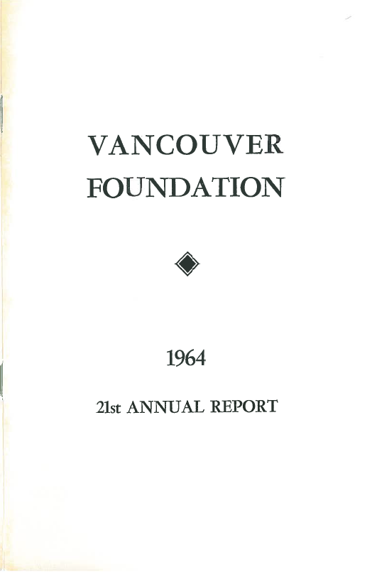 Cover of a publication, plain, reading "Vancouver Foundation 21st Annual Report 1964"
