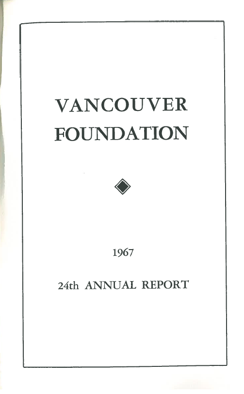 Cover of a publication, plain, reading "Vancouver Foundation 24th Annual Report 1967"