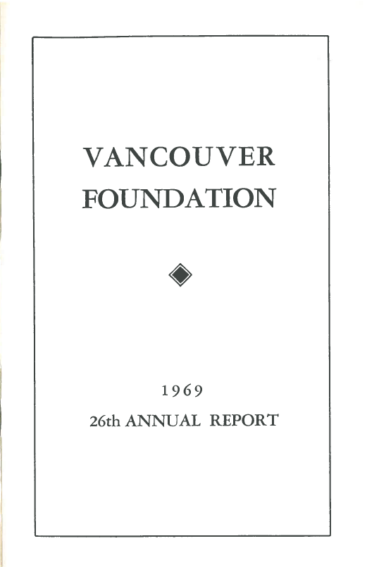 Cover of a publication, plain, reading "Vancouver Foundation 26th Annual Report 1969"