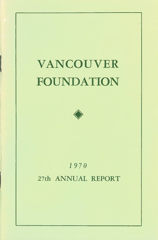 Cover of a publication, plain, reading "Vancouver Foundation 27th Annual Report 1970"