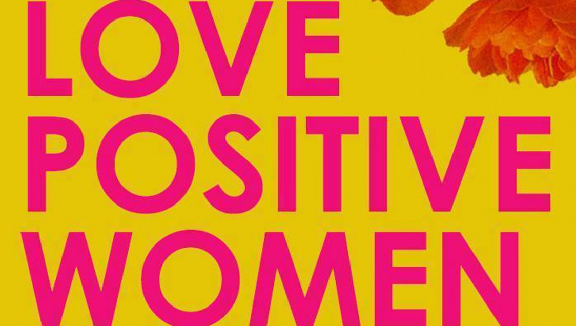 "Love Positive Women" in hot pink on a yellow background