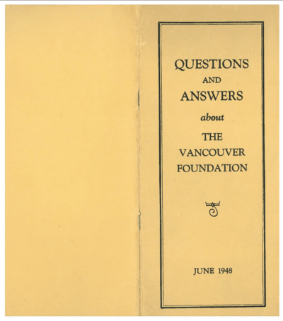 A yellow pamphlet with the text "Questions and Answers about The Vancouver Foundation June 1948"
