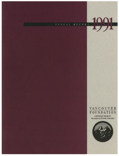 Cover of a publication with the text "Annual Report 1991, Vancouver Foundation, a perpetual legacy for the people of British Columbia" under a black logo of two mountains with "Enduring" underneath