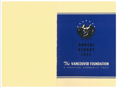 Cover of a publication with linograph logo of two mountains with "Enduring" underneath, on a wide dark blue band, text reading "Annual Report 1955, The Vancouver Foundation A Perpetual Community Trust," 